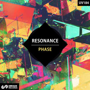 RESONANCE REGRESA CON SU NUEVO EP ‘PHASE’ EN UNIVACK RECORDS COVER PHASE EP UV184 RESONANCE